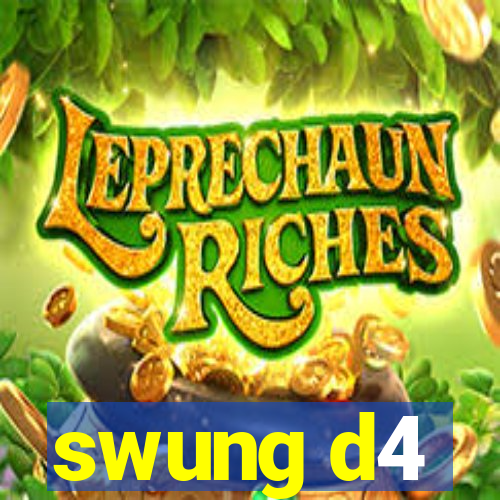 swung d4
